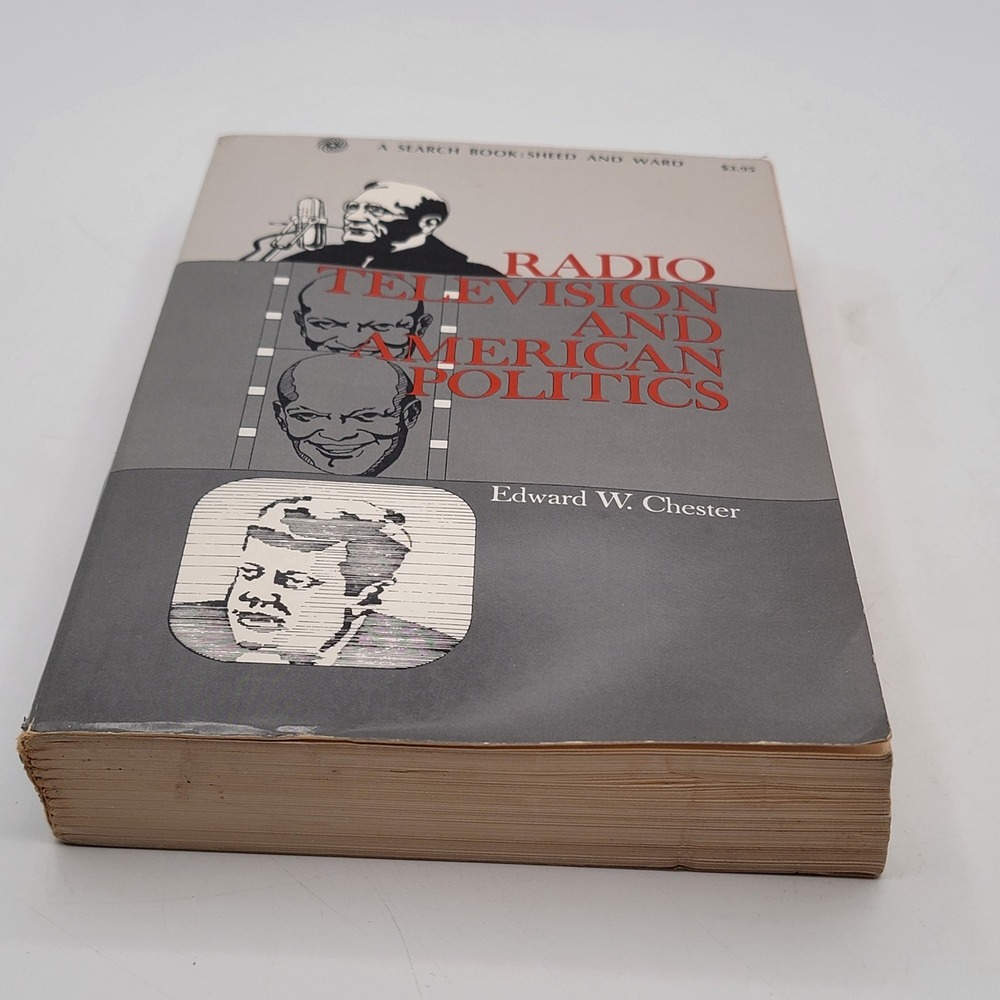 Edward W. Chester Radio Television and American Politics Paperback 1969 Good
